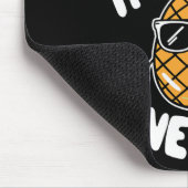 Ich bin Ananas Mousepad (Ecke)