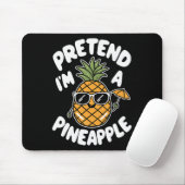 Ich bin Ananas Mousepad (Mit Mouse)