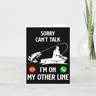 Ich bin andere Line Fishing Vater Spaß Sprichwort  Karte