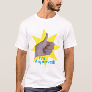 Ich bin anerkannt! T-Shirt