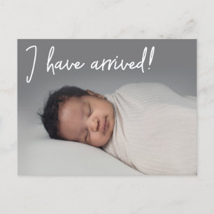 Ich bin angekommen Baby Foto Birth Ankündigung