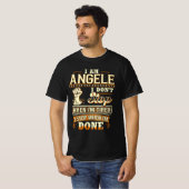 Ich bin Angele. Ich höre nicht auf, wenn ich müde  T-Shirt (Vorne ganz)