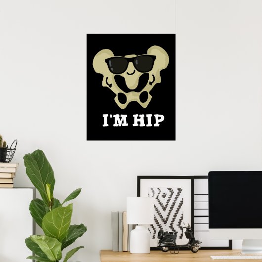 Ich bin Angesagt Funny Hipbone Anatomy Pun Dark BG Poster (Heimbüro)
