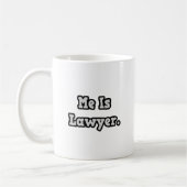 Ich bin Anwalt Kaffeetasse (Links)