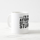Ich bin Anwältin, aber ich kann den Dummkopf nicht Kaffeetasse (Vorderseite Links)
