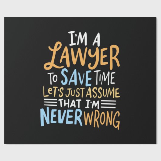 Ich bin Anwältin, um deine Zeit Retten Geschenkpapier (Flach)