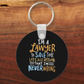 Ich bin Anwältin, um deine Zeit Retten Schlüsselanhänger (Vorderseite)