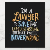 Ich bin Anwältin, um deine Zeit Retten Weinetikett (Einzelnes Label)