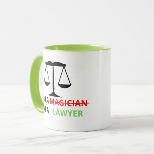 Ich bin Anwältin und kein Zauberkünstler-Funny-Zit Tasse (Vorderseite Links)