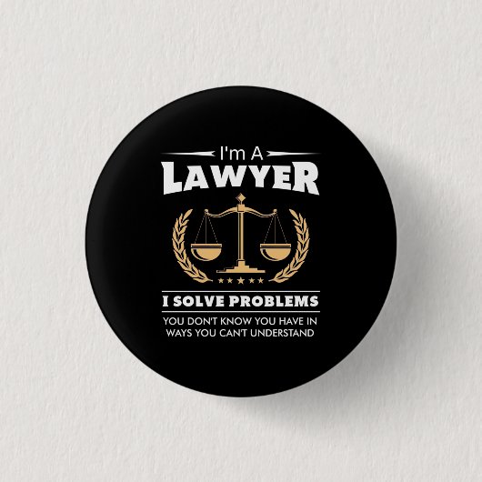Ich bin Anwältin und löse Probleme Button (Vorderseite)