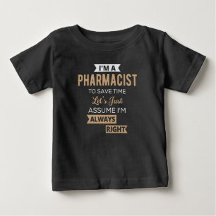 Ich bin Apotheker, um Zeit Retten. Nehmen wir mal Baby T-shirt