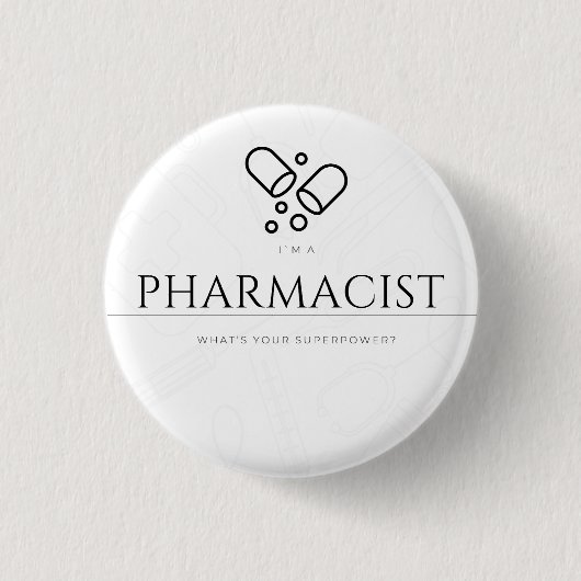 Ich bin Apotheker. Was ist deine Superkraft? Button (Vorderseite)
