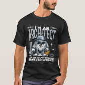 Ich bin Architekt T-Shirt (Vorderseite)