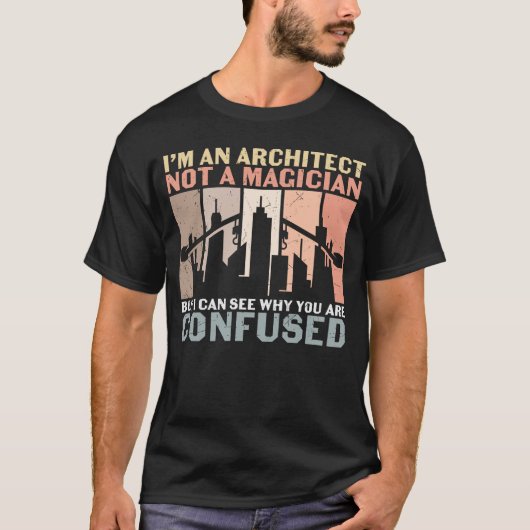 Ich bin Architekt und kein Magier T-Shirt (Vorderseite)