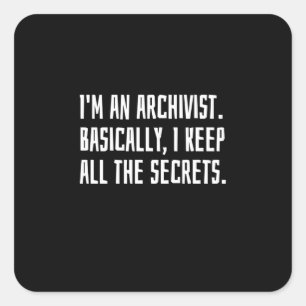 Ich bin Archivist Quadratischer Aufkleber