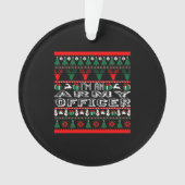 Ich bin Armeeoffizier Weihnachten Ugly Sweater Ornament (Vorderseite)
