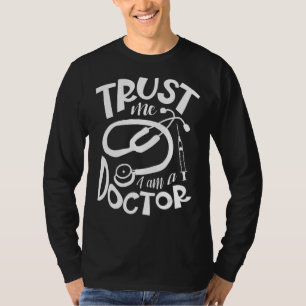 Ich bin Arzt für Gesundheitsmedizin T-Shirt