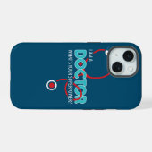 Ich bin Arzt iPhone 15 Hülle (Rückseite (Horizontal))