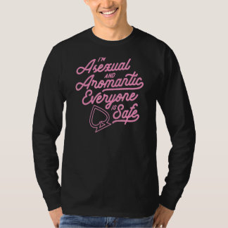 Ich bin asexuell und romantisch Jeder ist sicher N T-Shirt