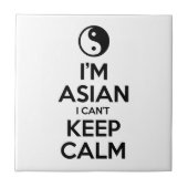 Ich bin Asiatin und kann nicht Ruhe Behalten haben Fliese (Vorderseite)