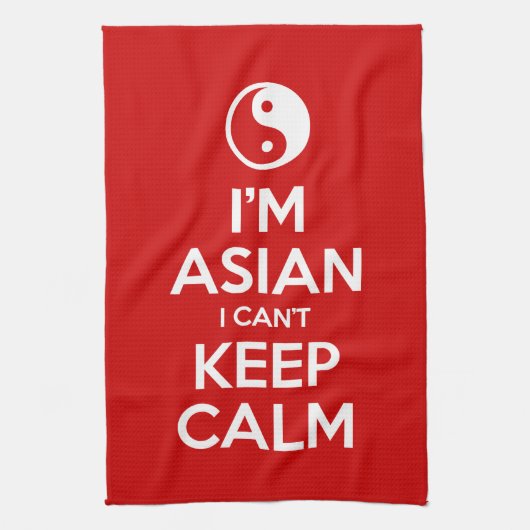 Ich bin Asiatin und kann nicht Ruhe Behalten haben Geschirrtuch (Vertikal)