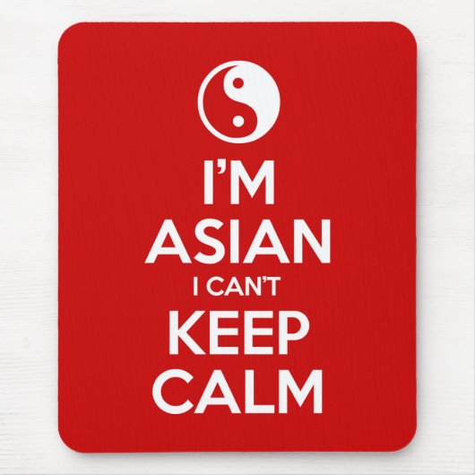 Ich bin Asiatin und kann nicht Ruhe Behalten haben Mousepad (Vorne)