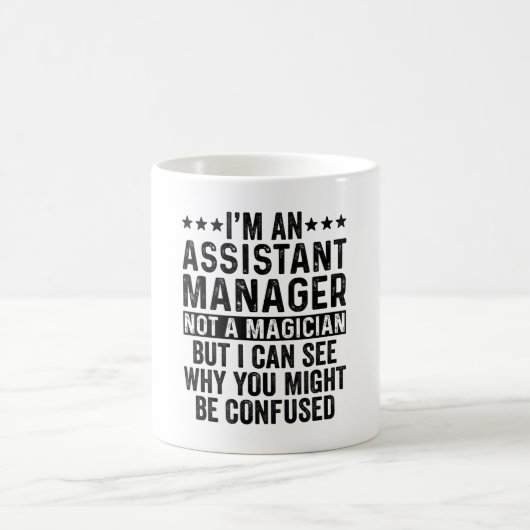 Ich bin Assistenzmanager, kein Magier-Funny Kaffeetasse (Mittel)