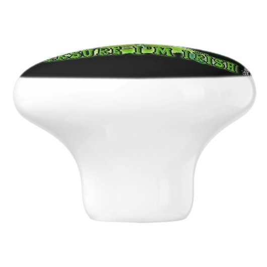 Ich bin auch irisch. keramikknauf (Seitenansicht)