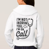 Ich bin auf Abruf - humorvolles medizinisches Desi Hoodie (Rückseite)