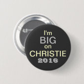 Ich bin auf Christie 2016 Knopf GROSS Button (Vorne & Hinten)