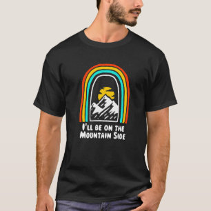 Ich bin auf dem Mountain Side Wander Camping Wiker T-Shirt