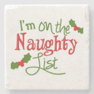 **ICH BIN AUF DER NAUGHTY LIST** UNTERSETZER