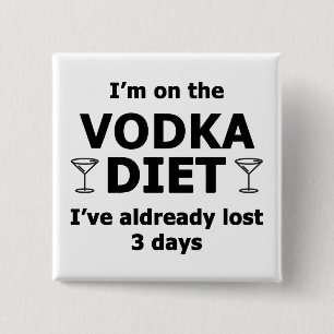 Ich bin auf der Vodka-Diät Button