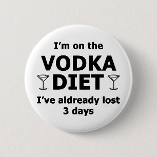 Ich bin auf der Vodka-Diät Button