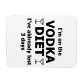 Ich bin auf der Vodka-Diät Magnet (Horizontal)
