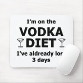Ich bin auf der Vodka-Diät Mousepad (Mit Mouse)