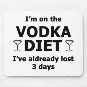 Ich bin auf der Vodka-Diät Mousepad