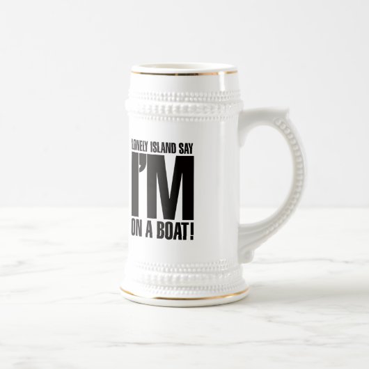 Ich bin auf einem Boot Bierglas (Rechts)