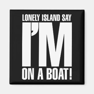 Ich bin auf einem Boot Magnet