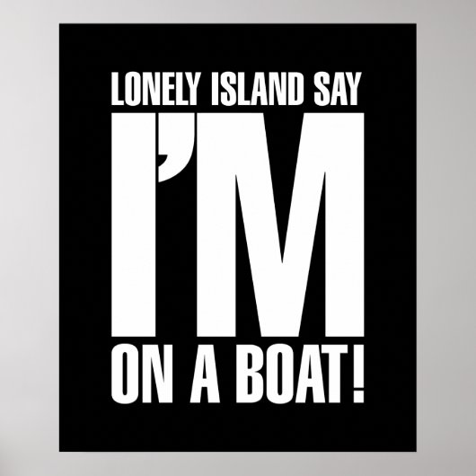 Ich bin auf einem Boot Poster (Vorne)