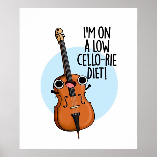 Ich bin auf einem Low Cello Diet Funny Cello Pun Poster (Vorne)