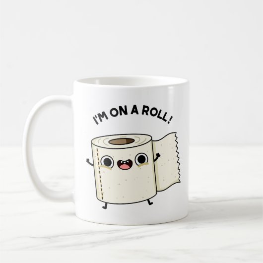 Ich bin auf einem Roll Funny Toilet Pun Kaffeetasse (Links)
