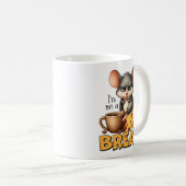 "Ich bin auf einer Pause" Maus-Design Kaffeetasse (VorderseiteRechts)