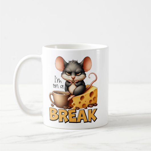 "Ich bin auf einer Pause" Maus-Design Kaffeetasse (Links)