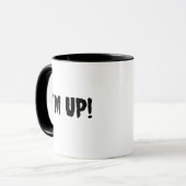 Ich bin auf! Funny Minimalistisch Typografy Coffee Tasse (Vorderseite Links)