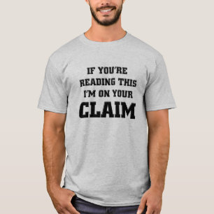 Ich bin auf Ihren Goldanspruchs-lustigen T-Shirt