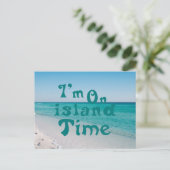 Ich bin auf Insel Time Postkarte (Stehend Vorderseite)