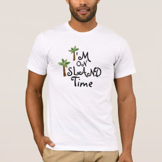 Ich bin AUF INSEL Zeit T-Shirt