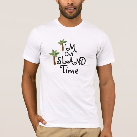 Ich bin AUF INSEL Zeit T-Shirt (Vorderseite)