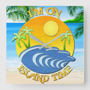 Ich bin auf Island Time 2 Quadratische Wanduhr